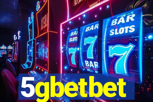 5gbetbet