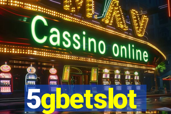 5gbetslot