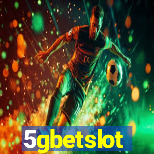5gbetslot
