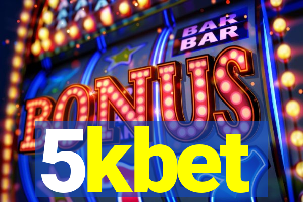 5kbet