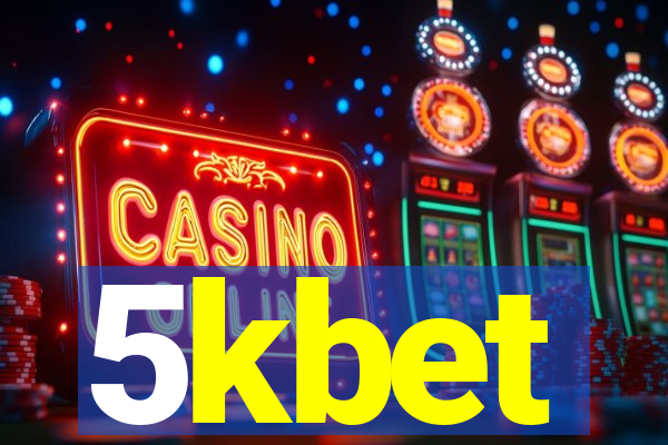5kbet