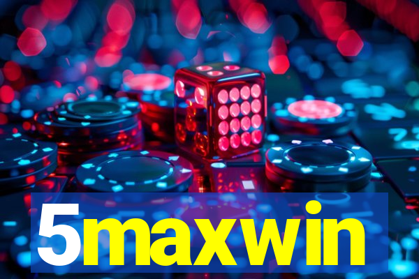 5maxwin