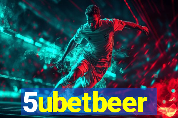 5ubetbeer