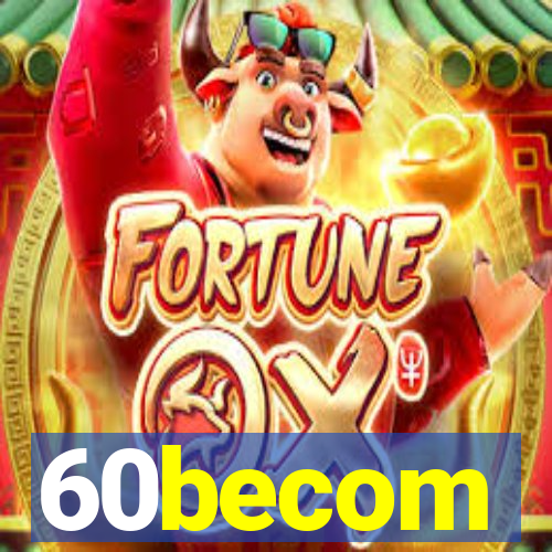 60becom