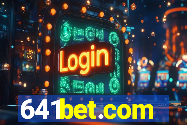 641bet.com