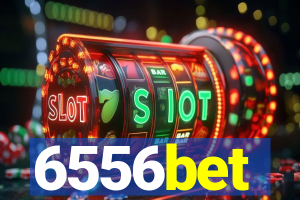 6556bet