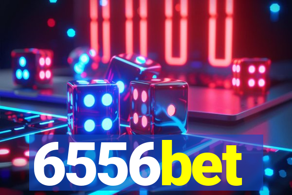 6556bet