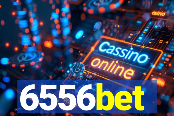 6556bet