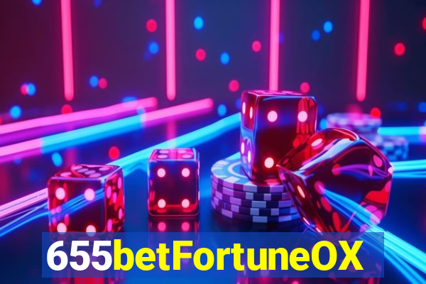 655betFortuneOX