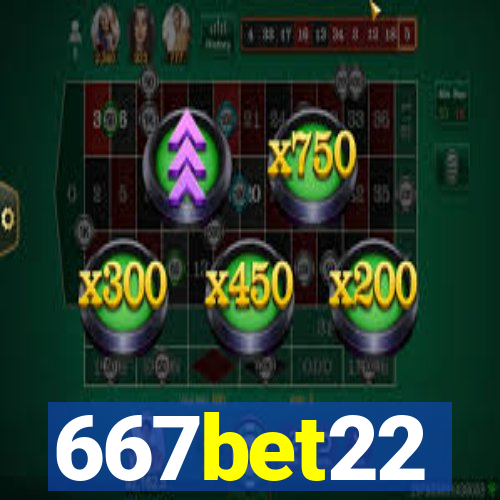 667bet22