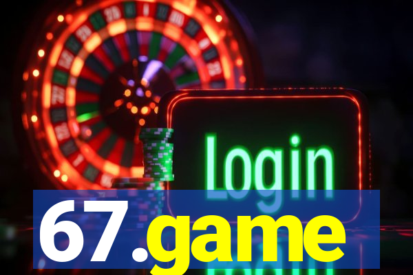 67.game