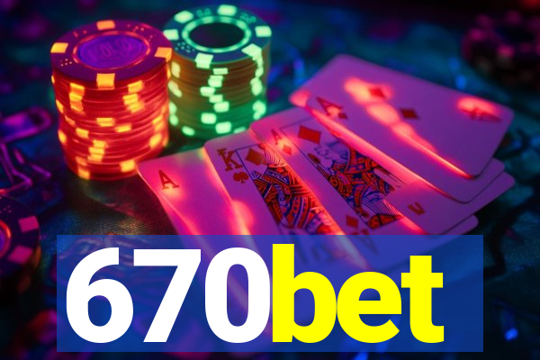 670bet