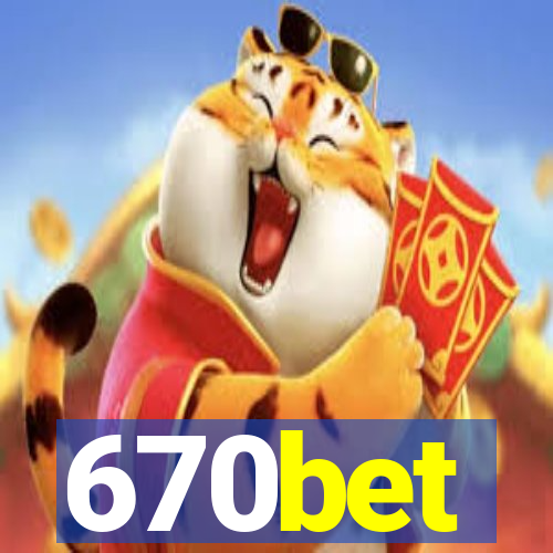 670bet