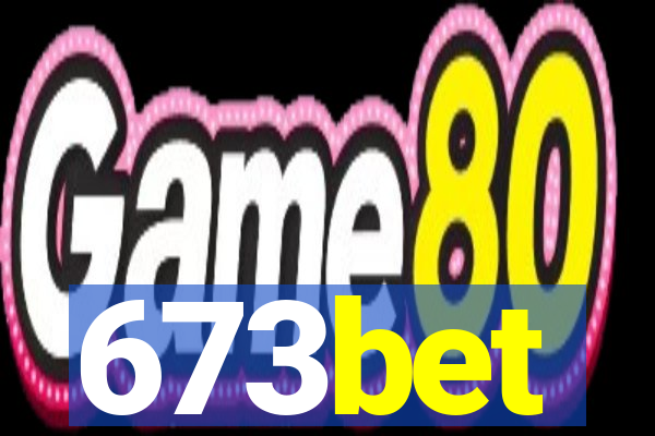 673bet