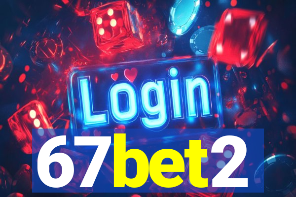 67bet2