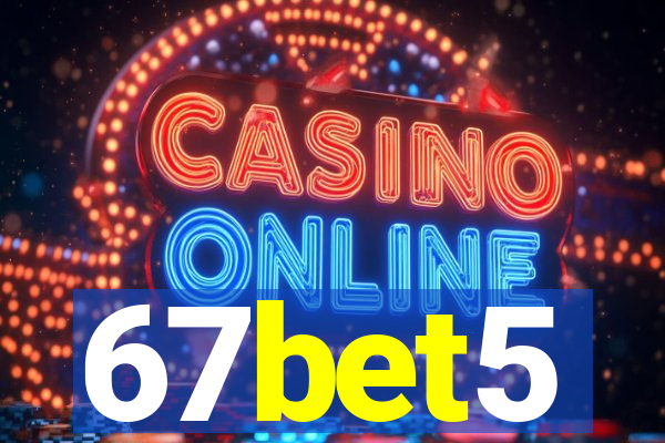 67bet5