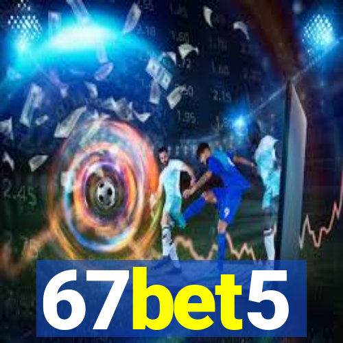 67bet5