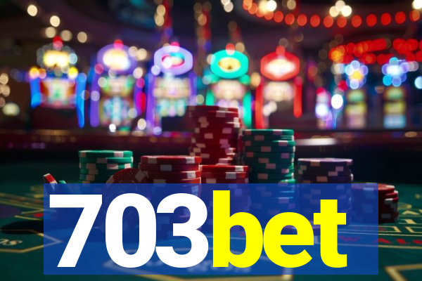 703bet