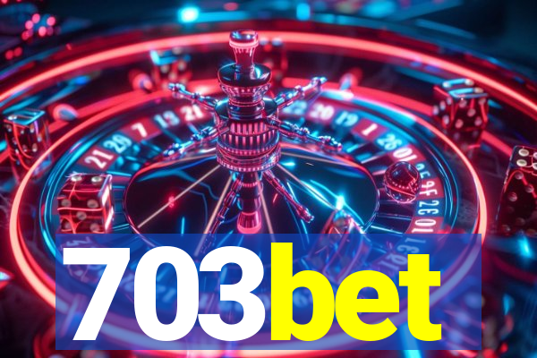 703bet