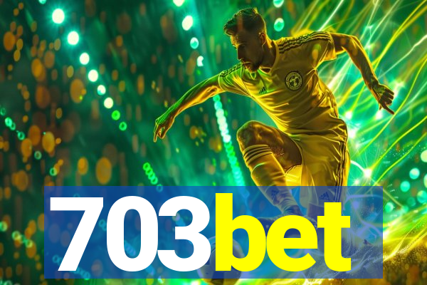 703bet