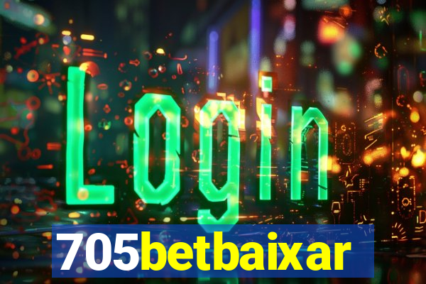 705betbaixar