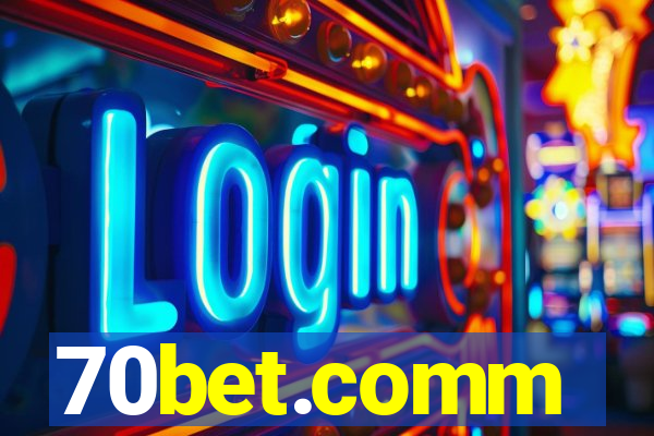 70bet.comm