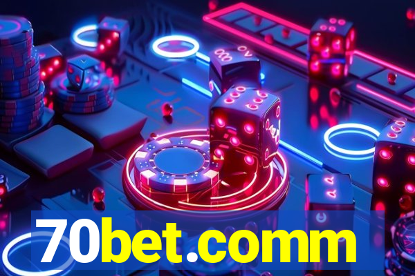 70bet.comm