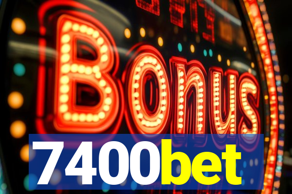 7400bet