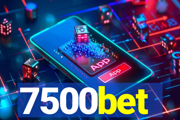 7500bet