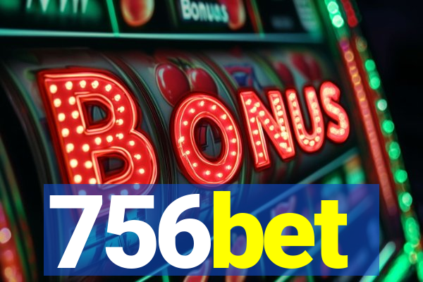 756bet