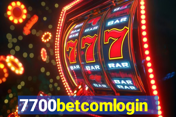 7700betcomlogin