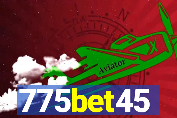775bet45