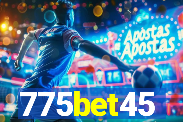 775bet45