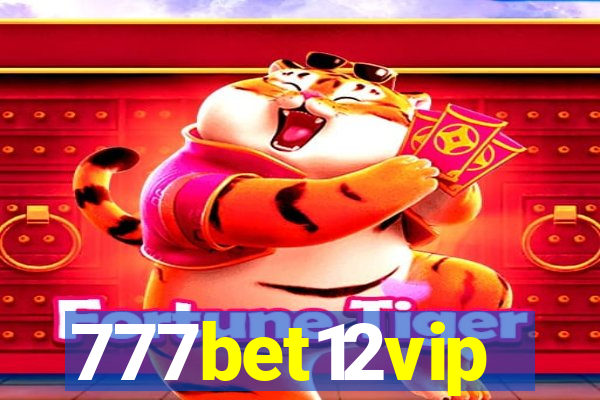 777bet12vip
