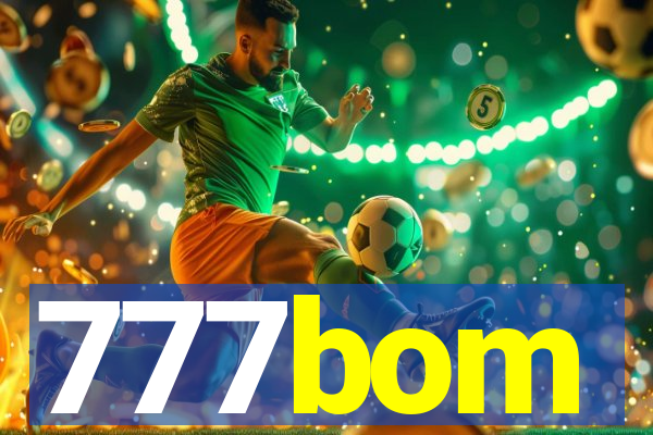 777bom