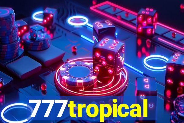 777tropical