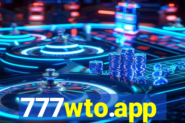 777wto.app