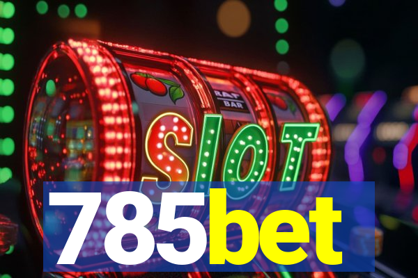 785bet