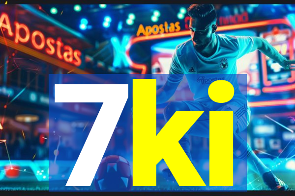 7ki