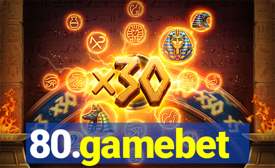80.gamebet