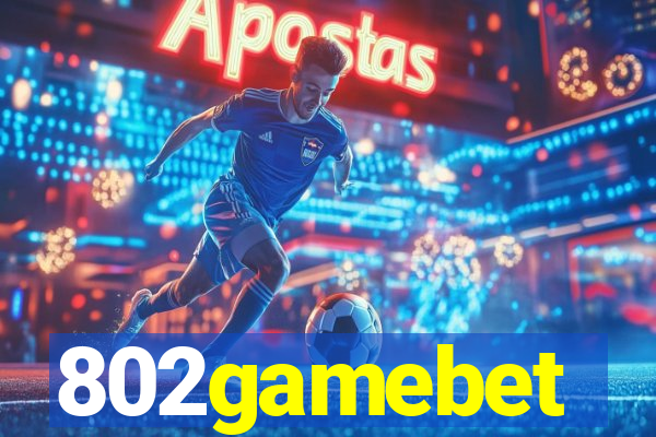 802gamebet