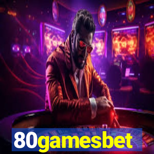 80gamesbet
