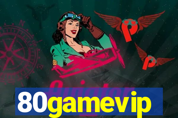 80gamevip