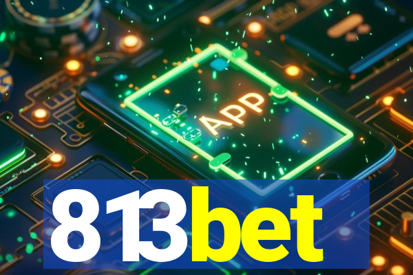 813bet