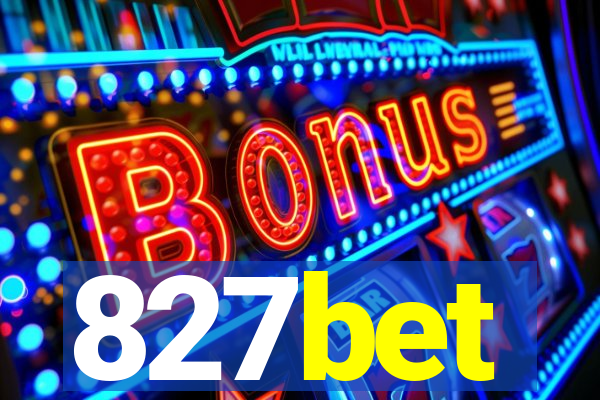 827bet