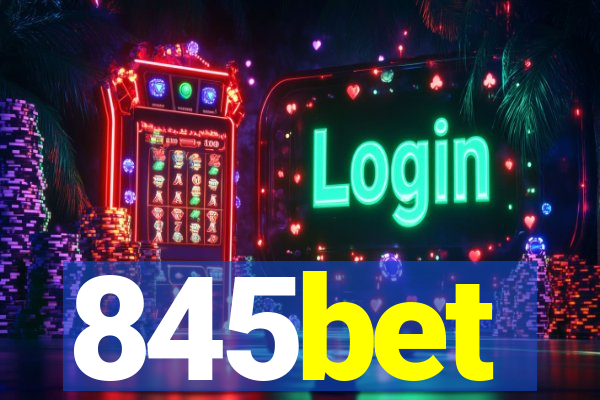 845bet