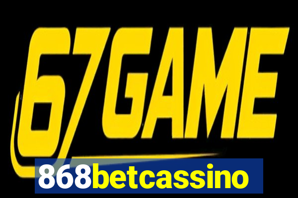 868betcassino