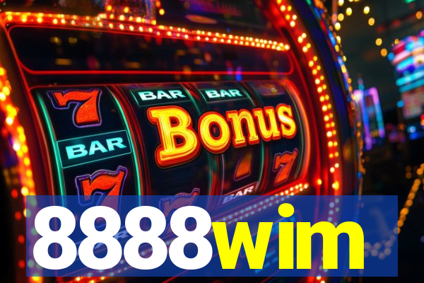 8888wim