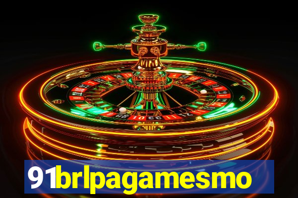 91brlpagamesmo