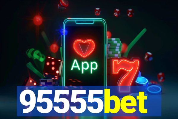 95555bet
